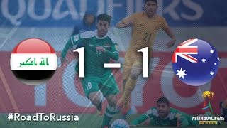 Iraq vs Australia (Asian Qualifiers - Road To Russia)