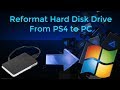 Reformat external hard drive from ps4 to pc