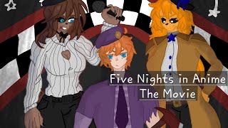 Five Nights in Anime The Movie