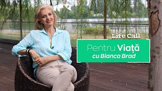 Pentru Viață, cu Bianca Brad