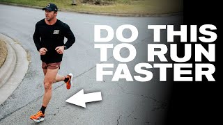 If You Want to Run Faster, Do This!