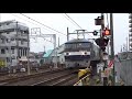 jr＆名鉄電車 動画集 2019 07 02～07 07、東海道線、ダイヤ乱れ、甲種輸送あり