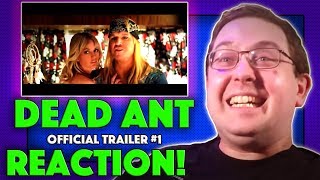 REACTION! Dead Ant Trailer #1 - Jake Busey Movie 2017
