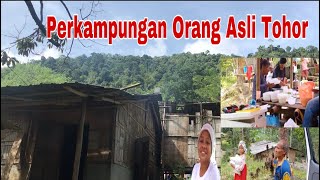 MELAWAT KAMPUNG ORANG ASLI TOHOR NEGERI SEMBILAN , MALAYSIA