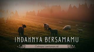 INDAHNYA BERSAMAMU | LAGU HITS 2025