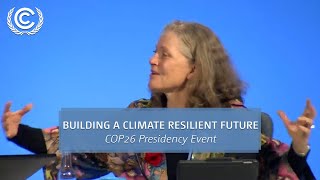 Building a Climate Resilient Future | COP26 Presidency Event | UN Climate Change