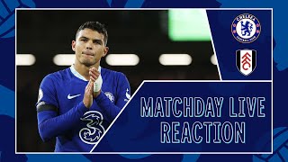 Chelsea vs Fulham | All The Reaction! | Matchday Live