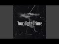 Your Light Shines