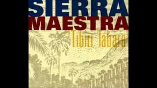 Sierra Maestra - ¿Donde Va Chichi?