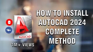 How to Install AutoCAD 2024