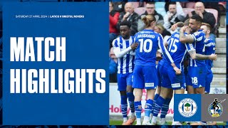 Match Highlights | Latics 2 Bristol Rovers 0