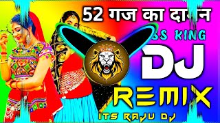 52 Gaj Ka Daman haryanvi song dj remix | Vibration mix / Ku ku mix/rajudjkasganj/raju dj