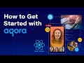 How to Get Started with Agora for React Native