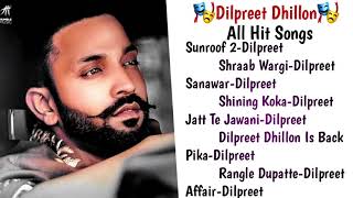 Dilpreet Dhillon New Song 2021 | New All Punjabi Jukebox 2021 | Dilpreet Dhillon New All Song 2021