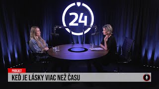 24 podcast: Kavalírovci - Keď je viac lásky ako času