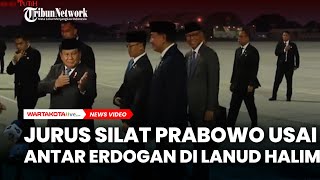 Detik-Detik Prabowo Unjuk Jurus Silat Usai Antar Erdogan di Lanud Halim