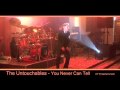 The Untouchables - You Never Can Tell