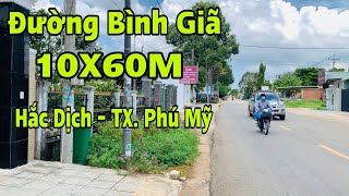 Bán Đất Thị Xã Phú Mỹ, Tỉnh Bà Rịa Vũng Tàu || Diện Tích 600m2 Đường Bình Giã || Giá 4,2 Tỷ