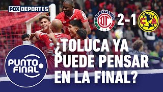 ¿Toluca ya está en la final del Apertura 2022?: Punto Final