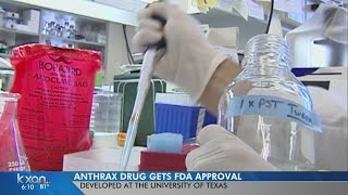 UT Anthrax exposure treatment wins FDA approval