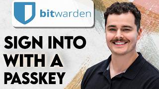 How To Sign Into Bitwarden With A Passkey [2026 Guide]