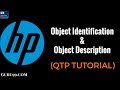 Object Identification & Object Description   -HP UFT/ QTP TutoriaL #18