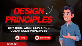 DRY, KISS, YAGNI Explained - Clean Code Principles | Design Principles | 6/10