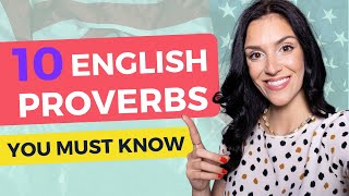 10 COMMON English Proverbs to Sound like a Native Speaker
