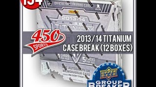 450 Sports #134 - 2013/14 Titanium hockey case break (8 boxes)