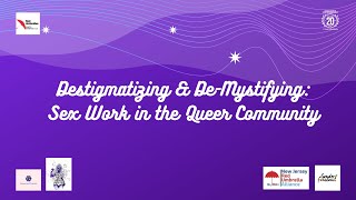 Destigmatizing & Demystifying: Sex Work In The Queer community
