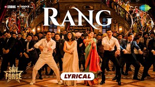 Rang - Lyrical | Sky Force | Akshay Kumar, Veer P, Sara, Nimrat, Tanishk, Satinder S, Zahrah, Shloke