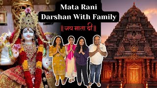 Mata Rani Darshan With Family🙏😍🥰| Vidushi Aggarwal Vlogs| Vlog 83