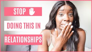 10 WAYS WOMEN SELF-SABOTAGE RELATIONSHIPS
