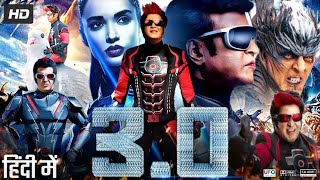 Robot 3.0 Full Movie HD | Rajnikant | Katrina Kaif | Shankar | 2023 | Full Sci-Fi Movie in Hindi