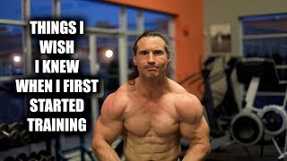 Things I Wish I Knew When I First Started Bodybuilding