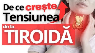 De ce Creşte Tensiunea de la TIROIDĂ