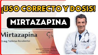 💊 MIRTAZAPINA (DOSIS) 🤷‍♂️para que SIRVE y COMO tomar (Efectos Secundarios).