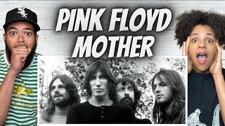 WOW!| FIRST TIME HEARING PINK FLOYD  - MOTHER REACTION