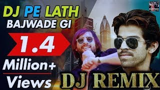 Dj Pe Lath Bajwa Degi _ Haryanvi New Remix Song - Masoom Sarma & Ak Jatti || New Dj song 2018||