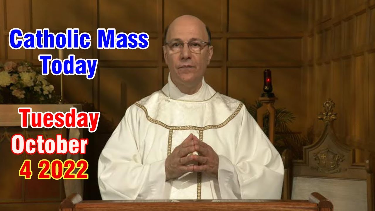 Catholic Mass Today | Daily TV Mass, Tuesday October 4, 2022 - YouTube