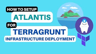 How to setup GitOps with terragrunt and Atlantis