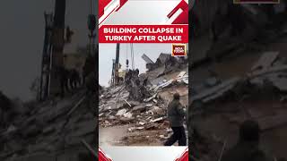 Chaos Reigns As Building Collapses In Crowded City Of Gaziantep, Epicentre Of Earthquake In Turkey