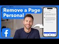 How To Remove Facebook Page From Personal Account