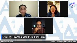 Mengenal Promosi dan Publikasi Dunia Film Indonesia