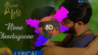 Ninne choodagane | 2 Hours Love| Movie songs| 8d Audio Telugu
