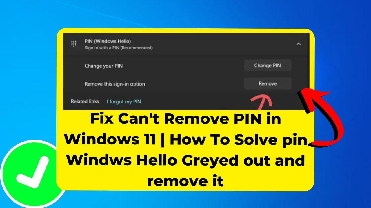 Fix cant remove pin in windows 11 solved eroppa