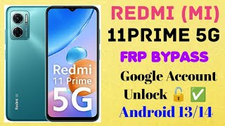 Redmi 11 Prime 5G Frp Bypass MIUI13/14 Without Pc  Latest Security Update #mi11primrfrp #frp