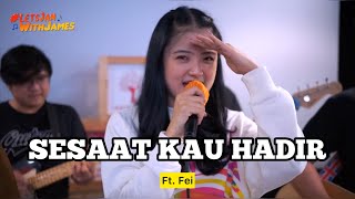 Download SESAAT KAU HADIR (COVER) - Cicifei ft. Fivein #LetsJamWithJames mp3