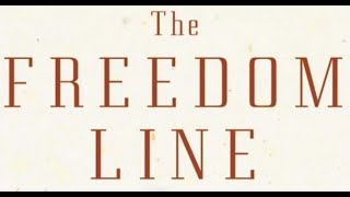 The Freedom Line — book discussion, February 26, 2023