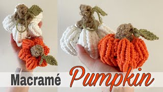 MACRAME | Pumpkin Tutorial